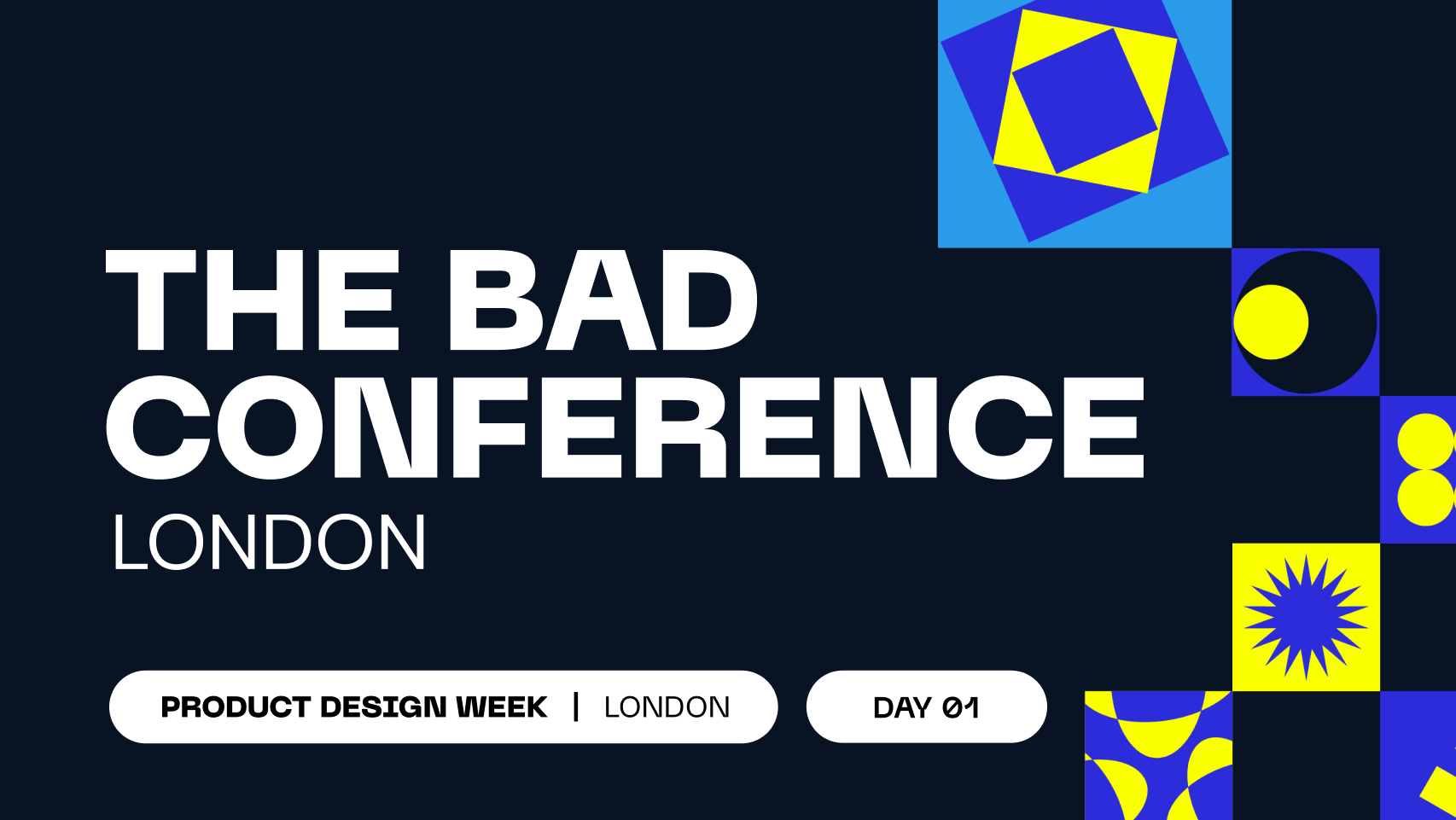 The Bad Conference London