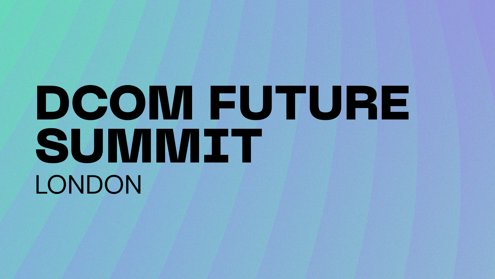 dCom Future Summit London