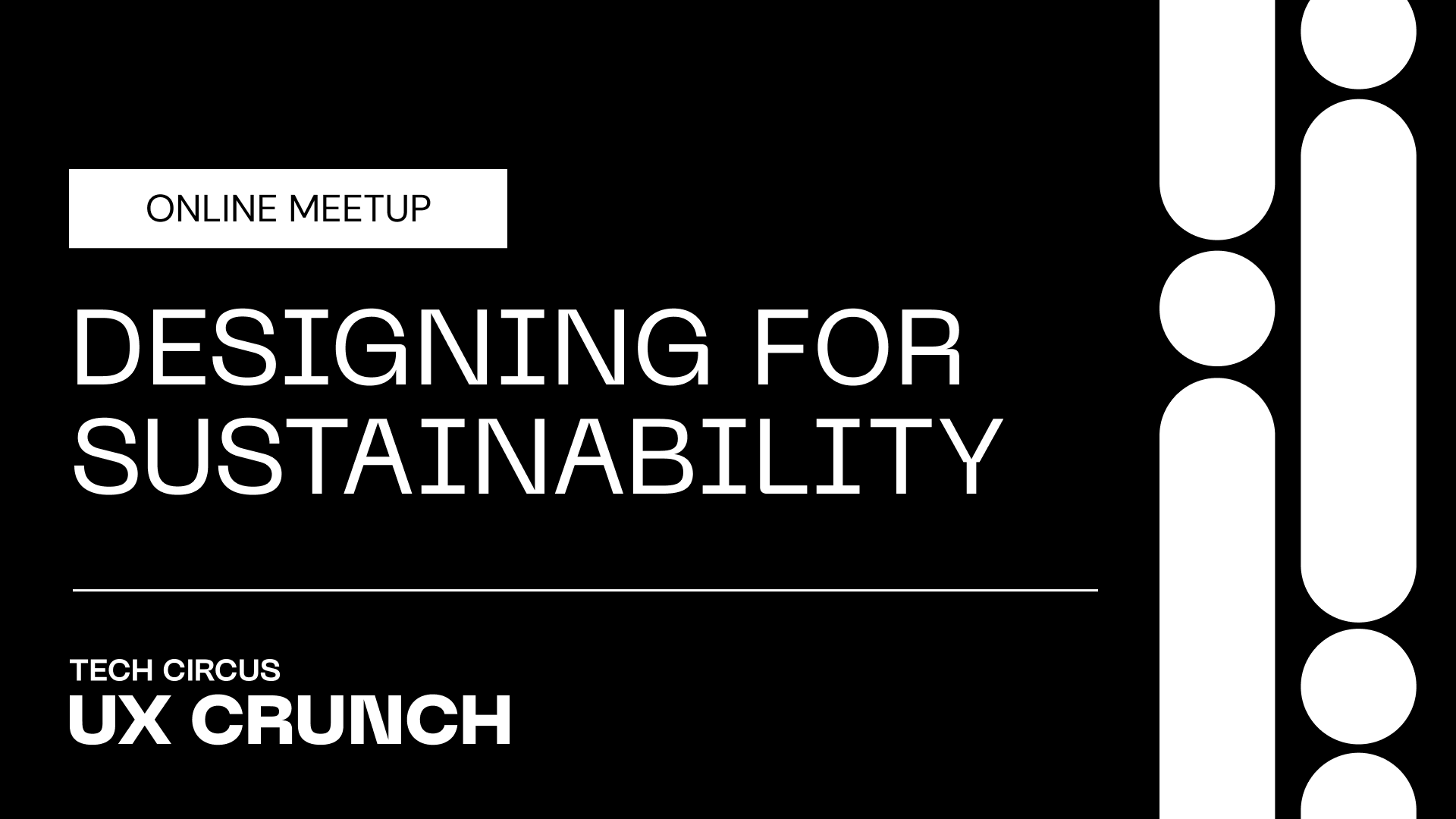 UX Crunch: Designing for Sustainability