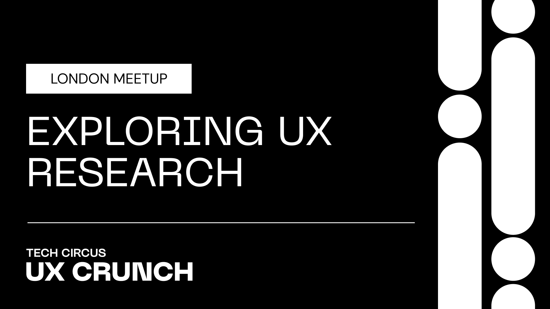 UX Crunch: Exploring UX Research